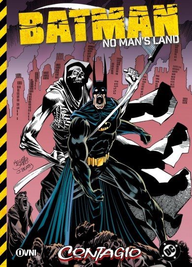 Batman No Man´s Land - Contagio